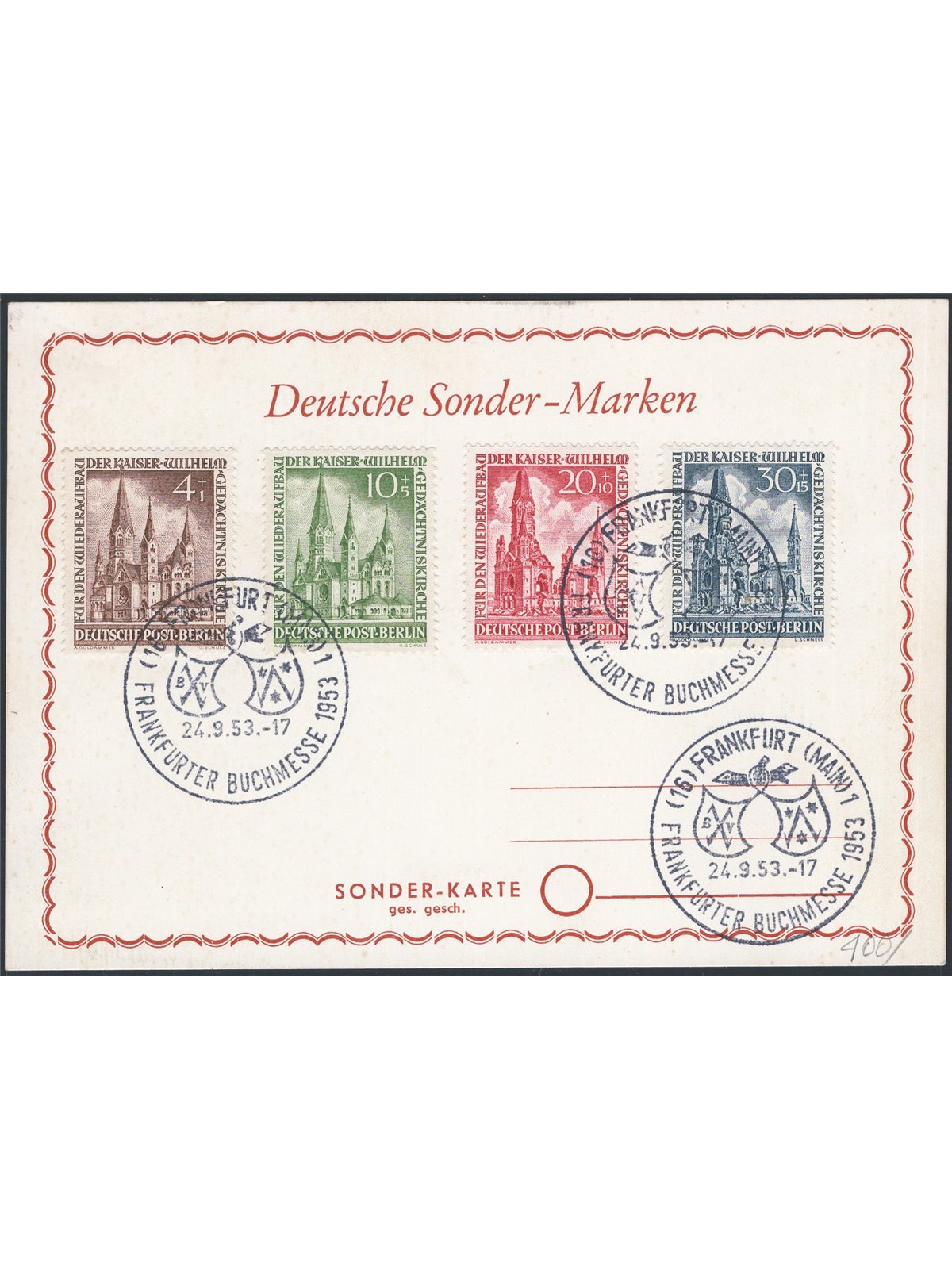 Berlin 24/9/1953 Church in memory of Emperor Wilhelm series no. 92/95 on a postcard cancelled with commemorative stamps marking 