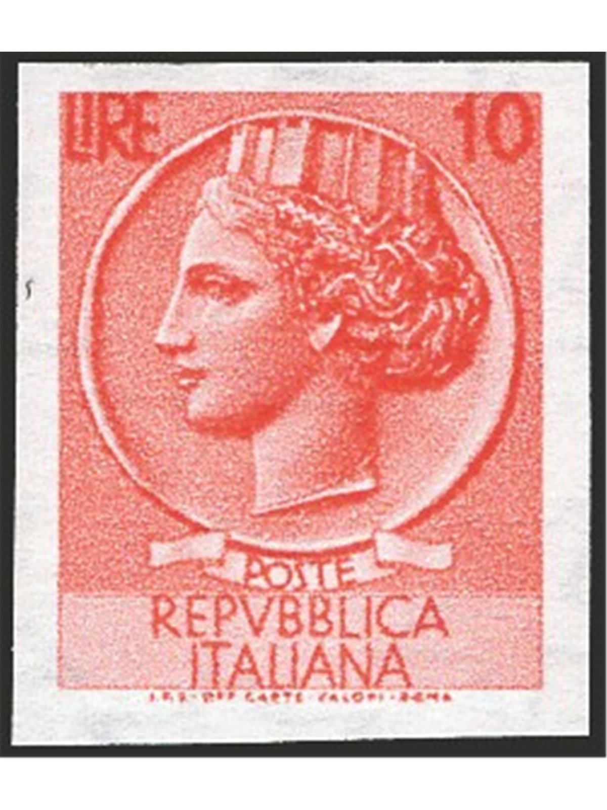 Italy 1955 ‘Italy’ Turrita 10 £ vermilion star watermark imperforated and unlisted (no. 764) IC certified (**)
