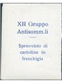 1942 Kingdom of Italy Military Freepost Tripoli XII Anti-Submarine Group military freepost new with full gum. One of the two kno
