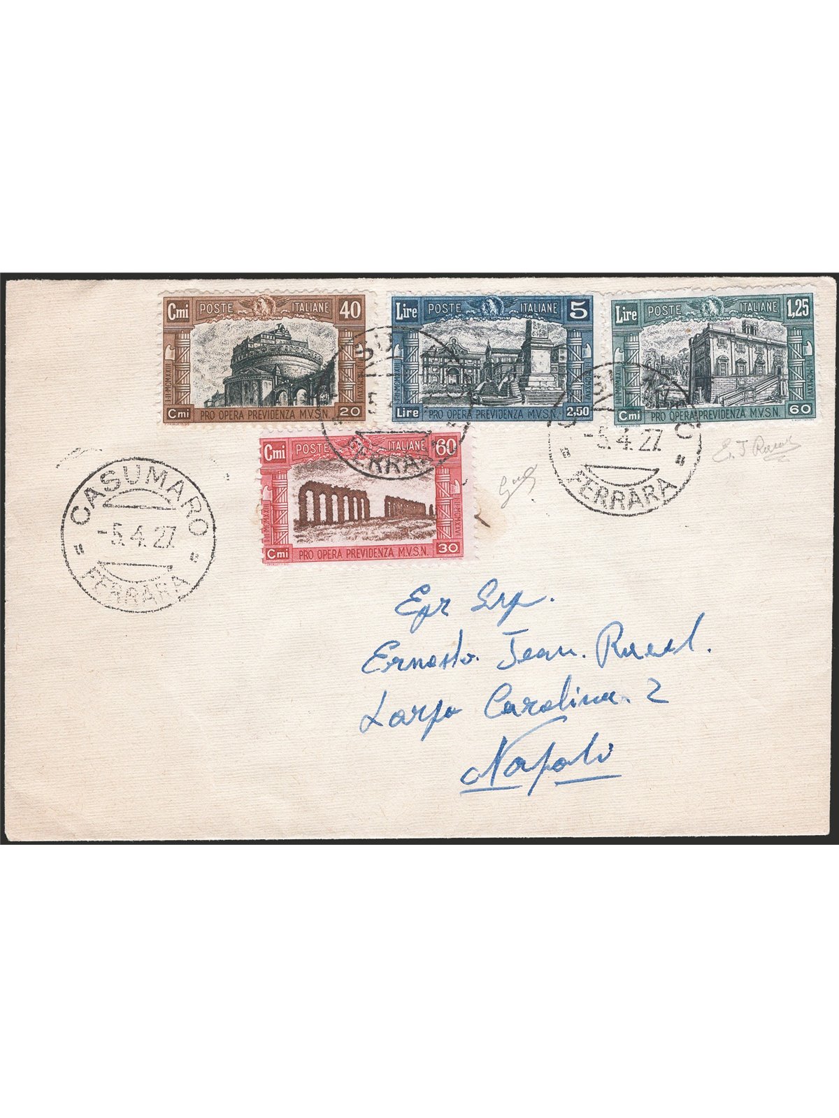 Italia Regno 5/4/1927 Lettera filatelica da Casumaro (FE) per Napoli (Ditta Ravel) affrancata con serie "Milizia I" n° 206/09. A
