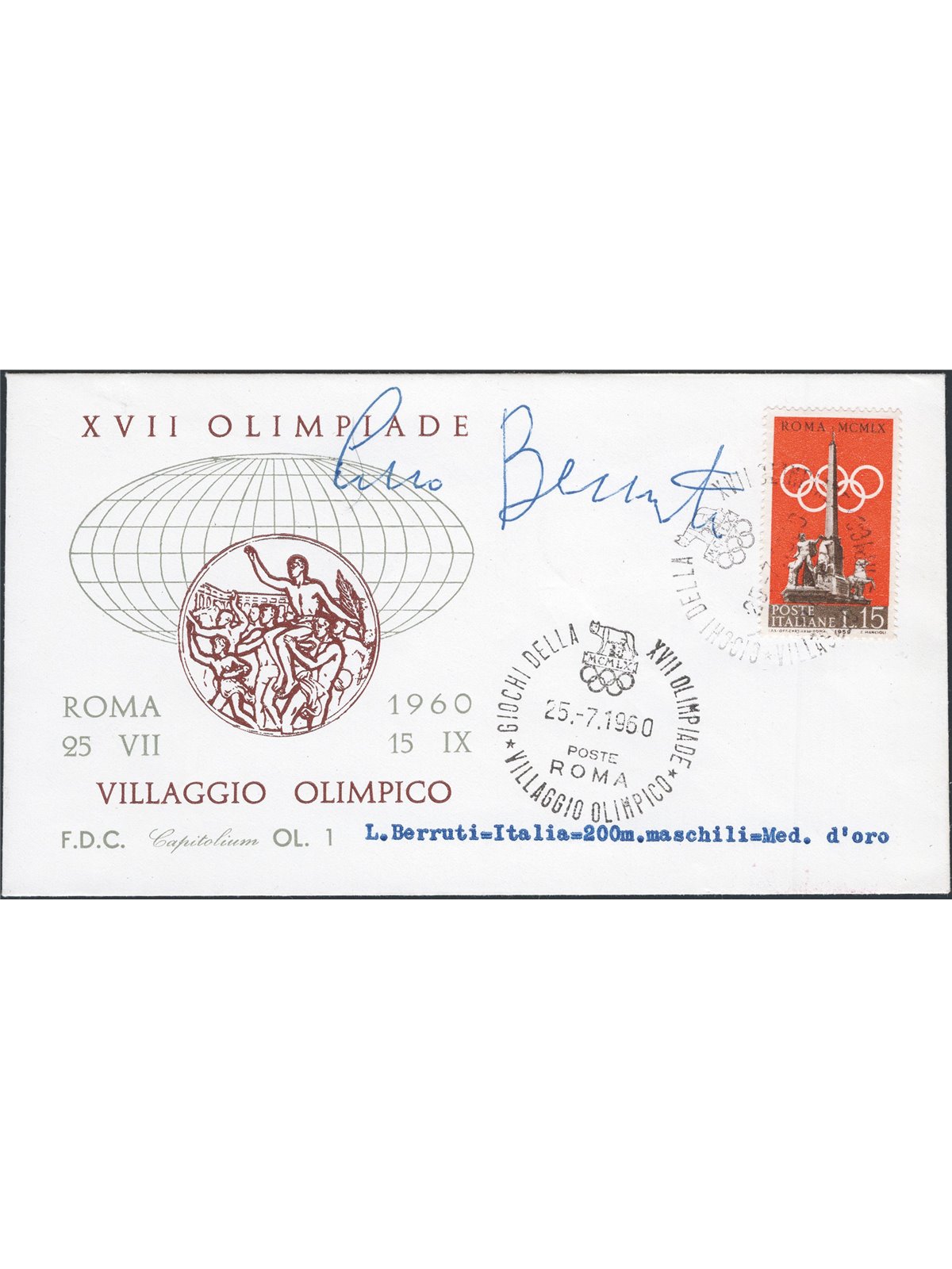 Italia Repubblica 25/7/1960 FDC Olimpiadi di Roma busta del villaggio Olimpico con firma autografa di “Livio Berruti” medaglia d
