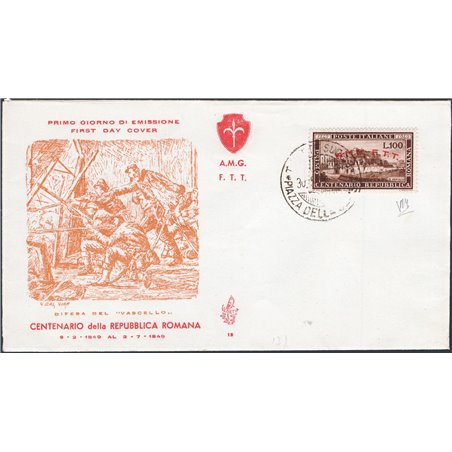 Trieste A 30 May 1949 Roman Republic on first-day cover (FDC) ‘Venetia’ No. 41 Certified CiBaFil Catalogue. €550