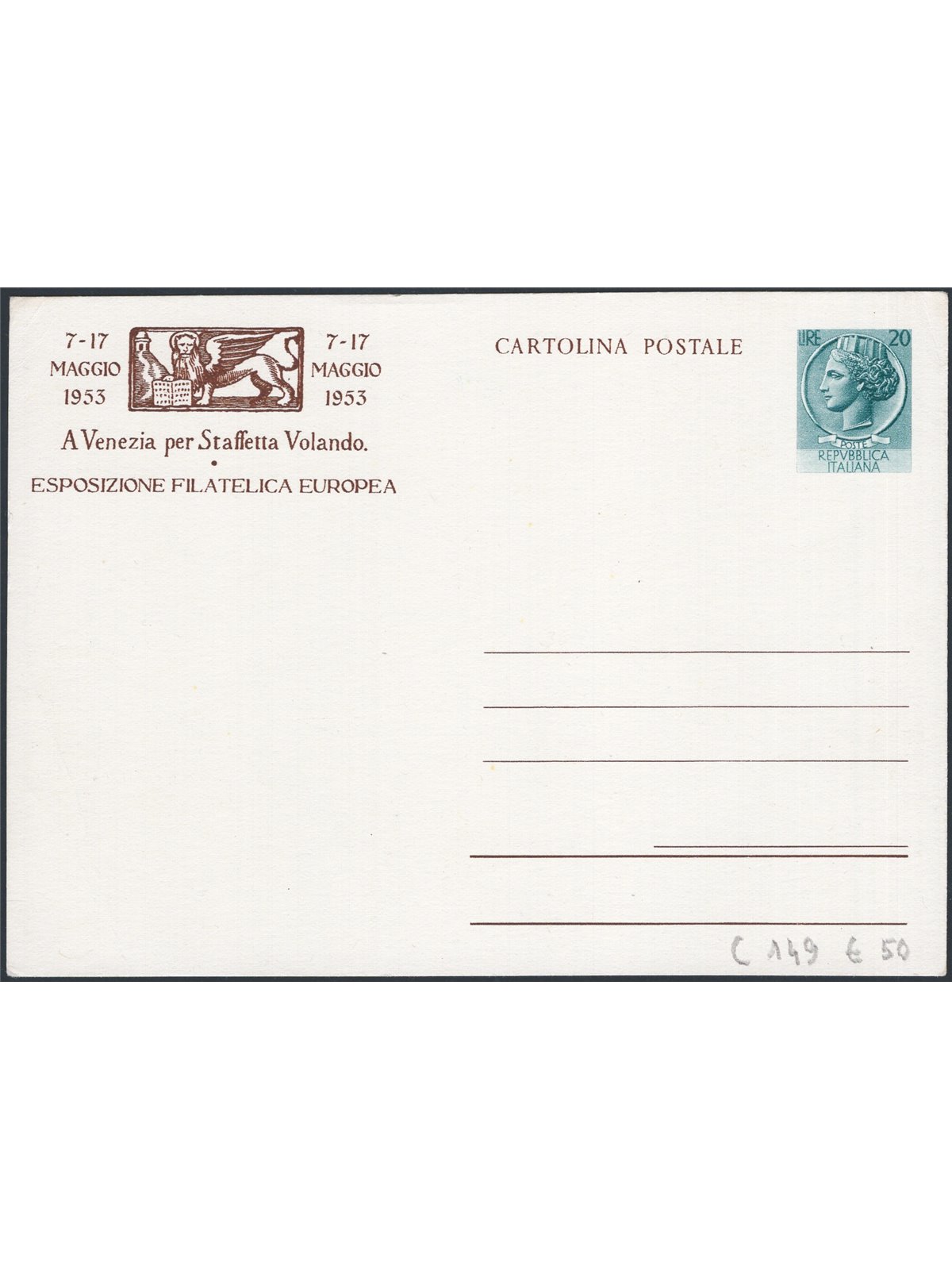 Postal Stationery Italian Democratic Republic 7 May 1953 Siracusana 20 £ green with the logo of the Venice Philatelic Exhibition