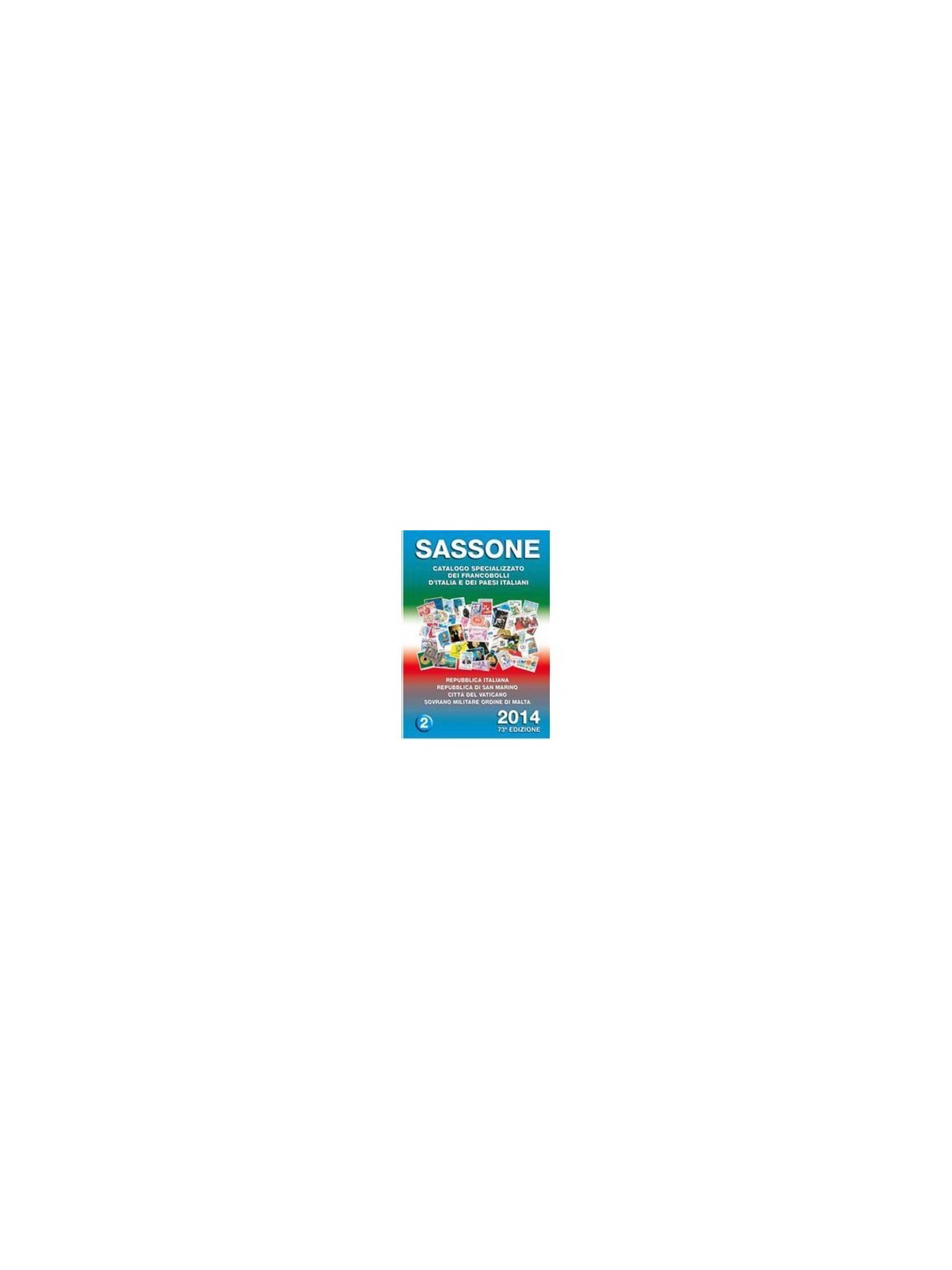 CATALOGO SASSONE 2014 vol 2 Repubblica-Vaticano-San Marino-SMOM (PREVENDITA)