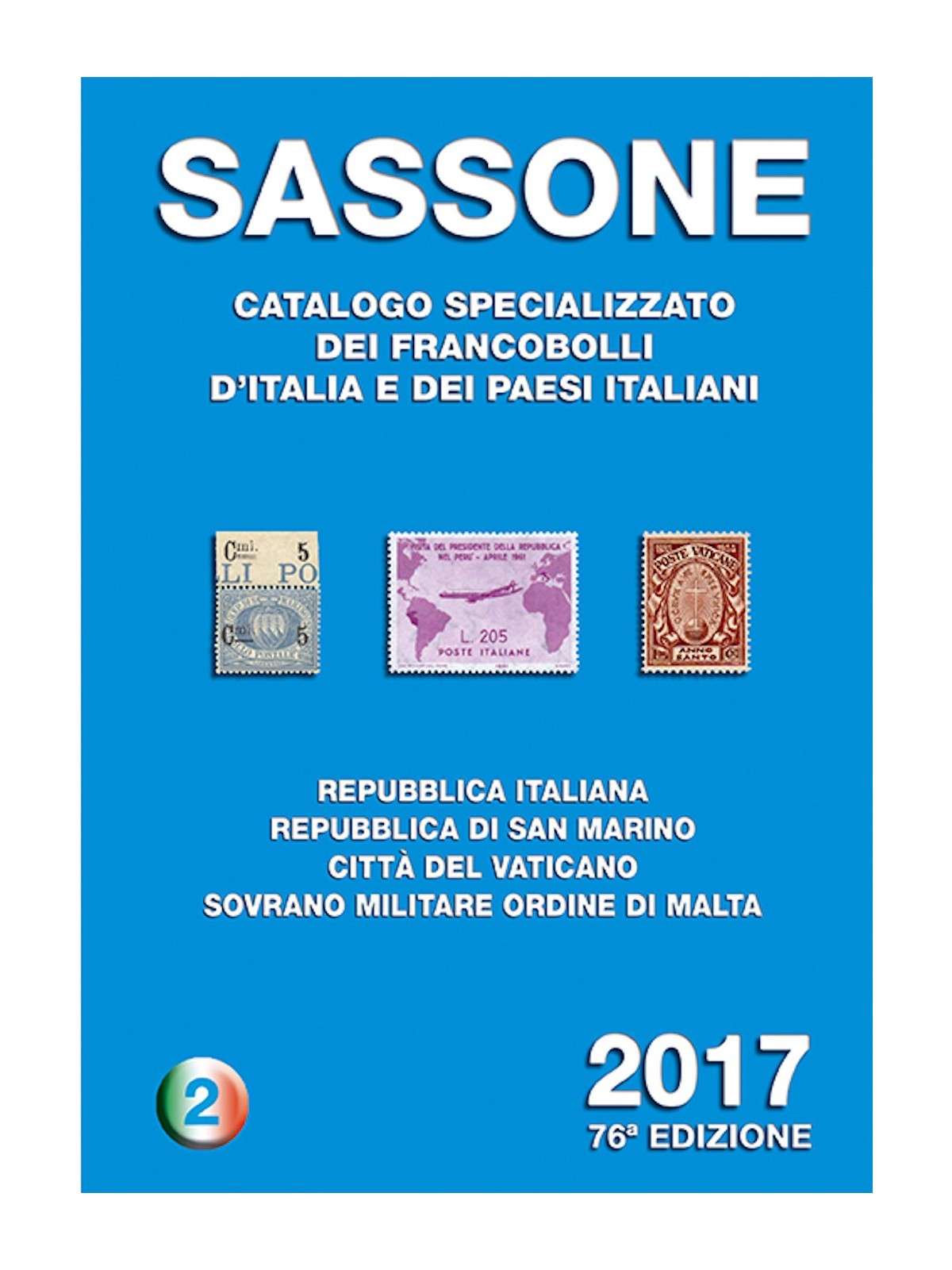 SASSONE CATALOGUE 2017 vol 2 Italy-San Marino-Vatican-Smom