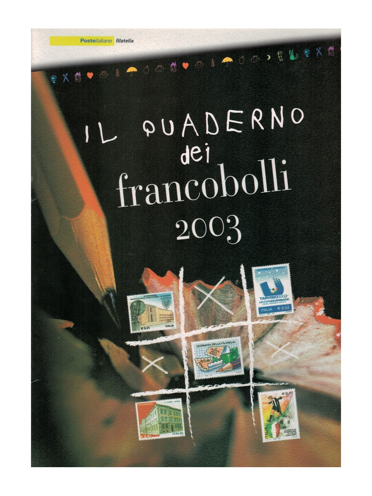 ITALIA 2003 Il quaderno dei francobolli