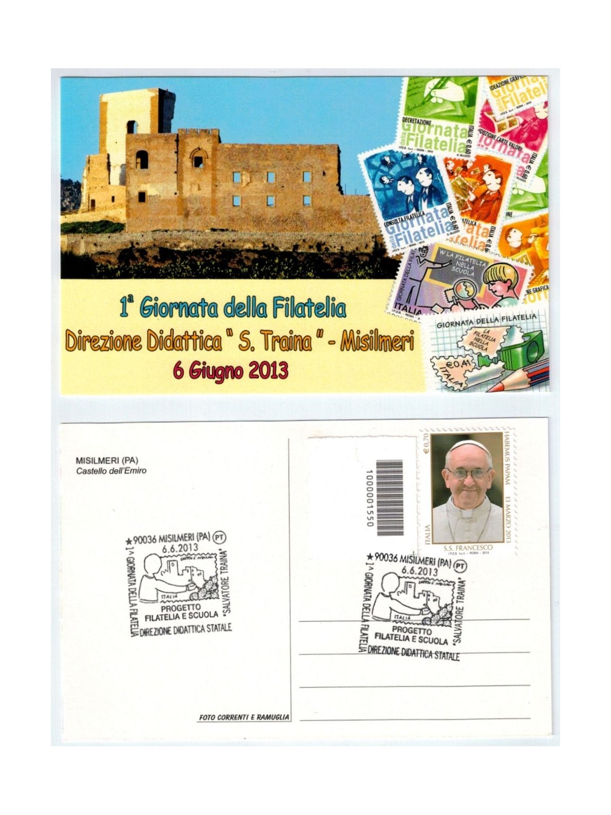POST CARD 1st Philately Day, Misilmeri 6 June 2013 cb 1550 apg