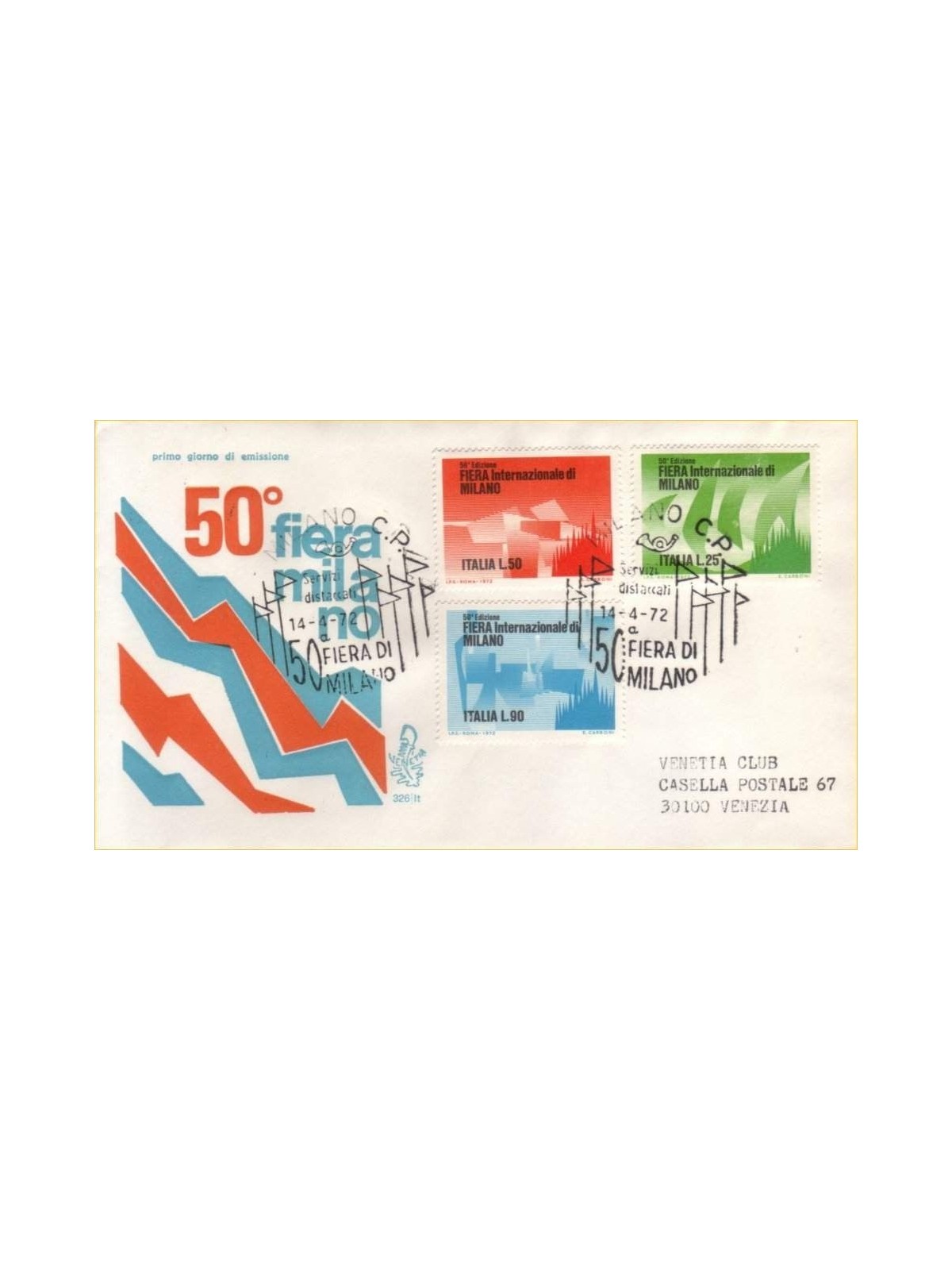 ITALY 1972 FDC (Venice) Milan Fair ord mi