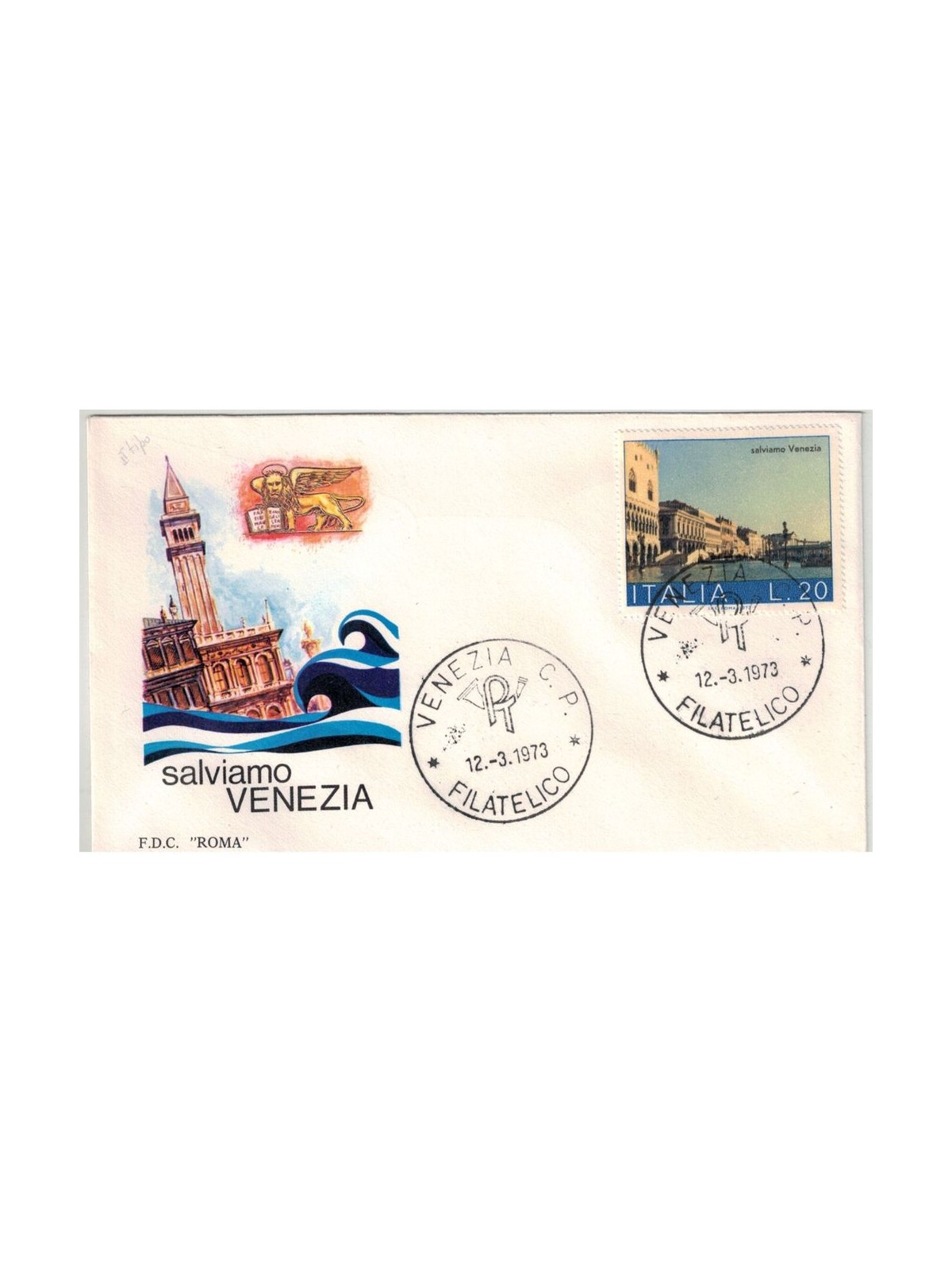 ITALY 1973 FDC (Rome) Save Venice