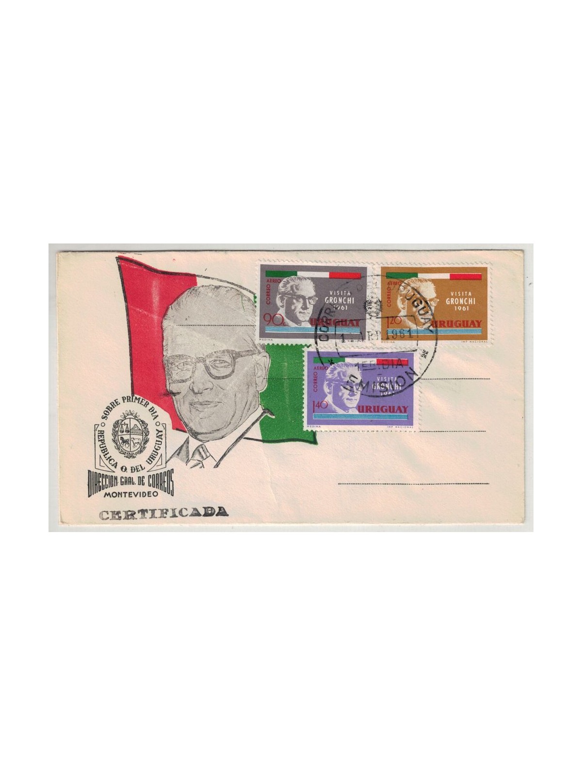 FDC URUGUAY 1961 Visita Presidente Gronchi 1 Busta