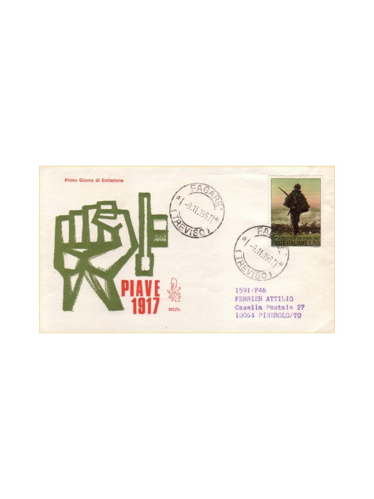 ITALIA 1967 FDC (Venetia) Resistenza sul Piave ord