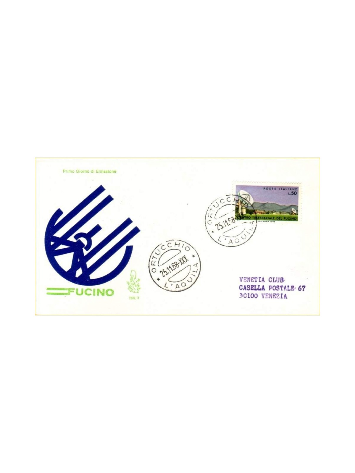 ITALY 1968 FDC (Venice) Fucino ord