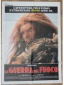LA GUERRA DEL FUOCO Manifesto cinematografico originale 2F
