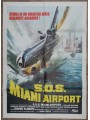 S.O.S. MIAMI AIRPORT Manifesto cinematografico originale 2F