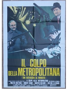 IL COLPO DELLA METROPOLITANA Manifesto cinematografico originale 2F