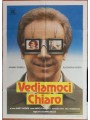 VEDIAMOCI CHIARO Manifesto cinematografico originale 2F