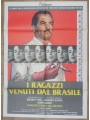 I RAGAZZI VENUTI DAL BRASILE Manifesto cinematografico originale 2F