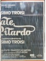 SCUSATE IL RITARDO Manifesto cinematografico originale 6F