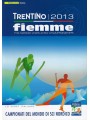 ITALIA 2013 Folder Sci Nordico Fiemme