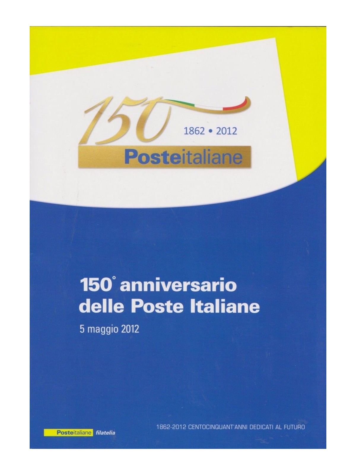 ITALY 2012 Folder Anniversary of the Italian Post Office