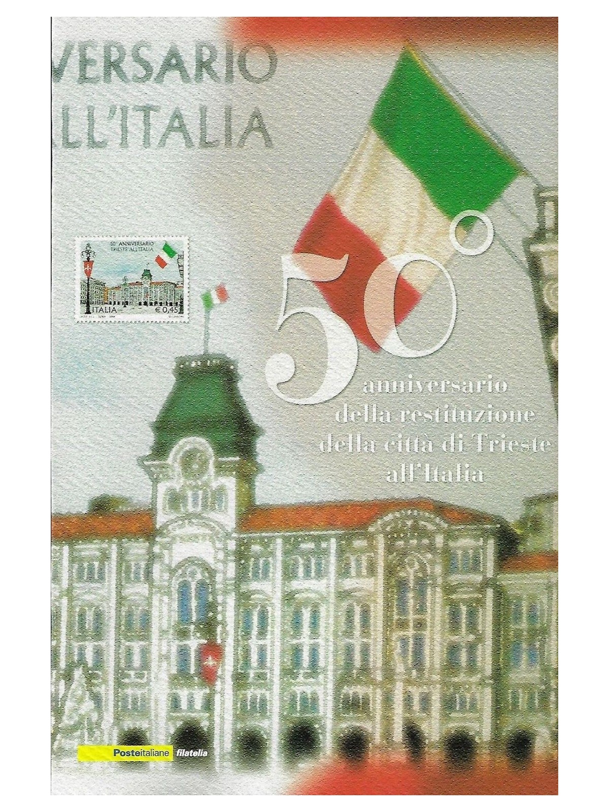 ITALY 2004 Folder 50th Anniversary of the Restitution of Trieste to Italy