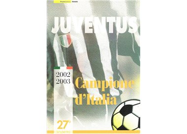 ITALIA 2003 Folder Juventus Campione d'Italia