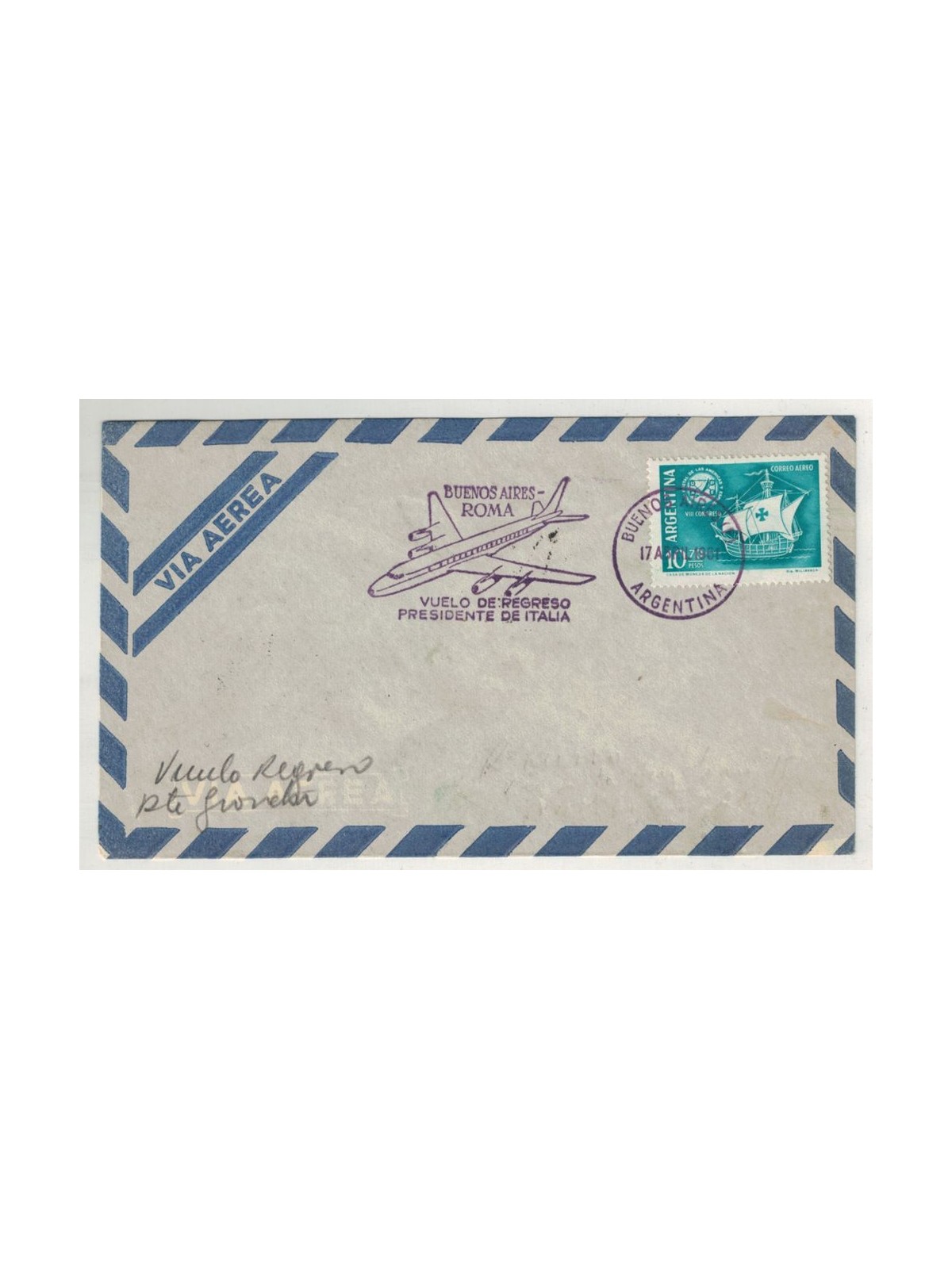 ARGENTINA 1961 Volo di ritorno del Presidente Gronchi, aerogramma