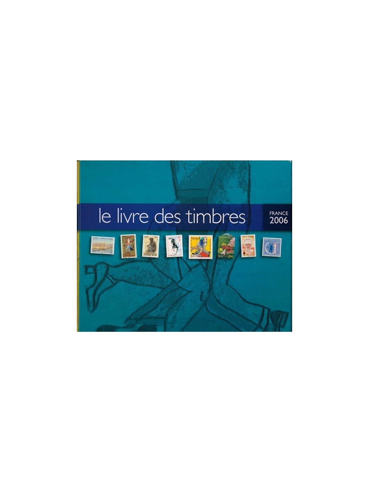 FRANCIA 2006 Il libro dei francobolli