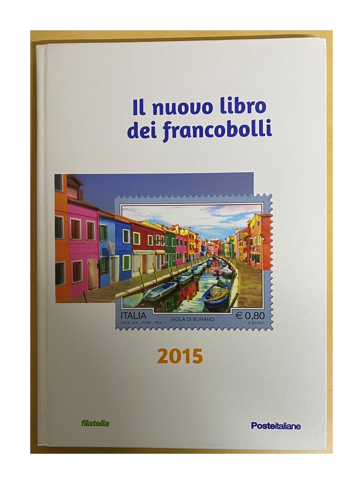 ITALIA 2015 Buca delle Lettere, il libro dei francobolli