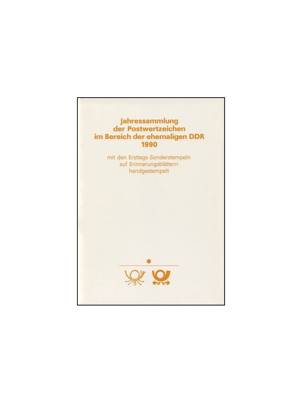 GERMANY GDR 1990 Complete annual collection with first day cancellations